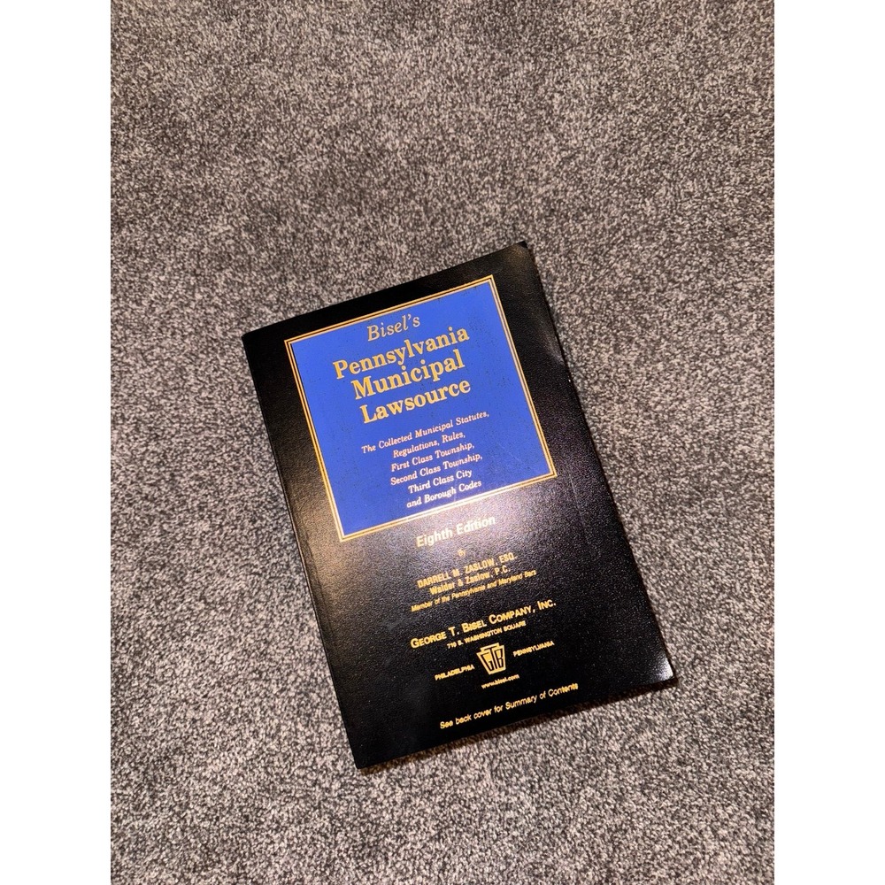 Bisel's Pennsylvania Municipal Law Source Textbook